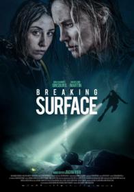 Brеаkiпg Surface 2020 BDRip AVC ExKinoRay