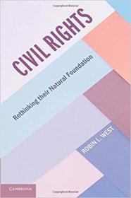Civil Rights - Rethinking their Natural Foundation
