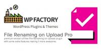 WPFactory - File Renaming on Upload Pro v1.1.9 - WordPress Plugin