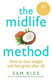 The Midlife Method - How to lose weight and feel great after 40