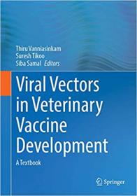 Viral Vectors in Veterinary Vaccine Development - A Textbook