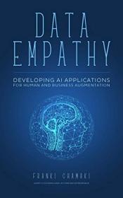 Data Empathy - Developing AI-driven business solutions for human augmentation