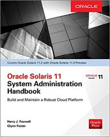 Oracle Solaris 11 2 System Administration Handbook