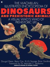Macmillan Illustrated Encyclopedia of Dinosaurs and Prehistoric Animals - A Visual Who's Who of Prehistoric Life
