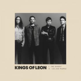Kings of Leon - The Bandit & 100,000 People (2021) Mp3 320kbps [PMEDIA] ⭐️