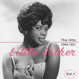Little Esther - The Hits 1949-1951, Vol  1 (2020)