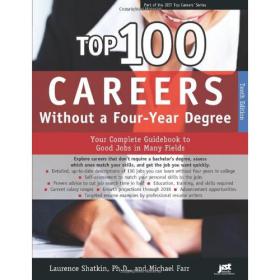 Top 100 Careers Without a Four-year Degree- Your Complete Good Jobs 2011 -Mantesh