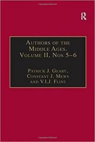 Authors of the Middle Ages, Volume II, Nos 5 - 6 - Historical and Religious Writers of the Latin West