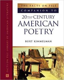 The Facts On File Companion To 20th Century American Poetry