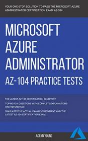 Azure - Microsoft Azure Administrator (AZ-104) Practice Tests