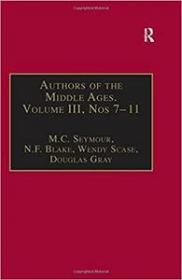 Authors of the Middle Ages, Volume III, Nos 7 - 11 - English Writers of the Late Middle Ages