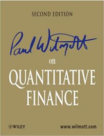 Paul Wilmott on Quantitative Finance 3 Volume Set, 2nd Edition