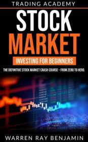 Stock Market Investing for beginners - THE DEFINITIVE STOCK MARKET CRASH COURSE - FROM ZERO TO HERO