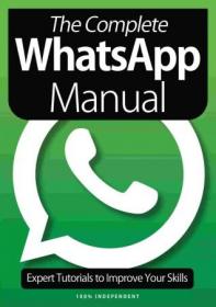 The Complete WhatsApp Manual - 8th Edition 2021