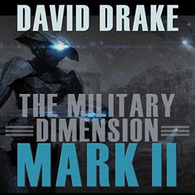 David Drake - 2015 - The Military Dimension - Mark II (Sci-Fi)