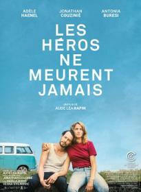 Les Heros Ne Meurent Jamais 2020 FRENCH HDRip XviD-EXTREME