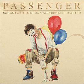 (2021) Passenger - Songs for the Drunk and Broken Hearted [FLAC]