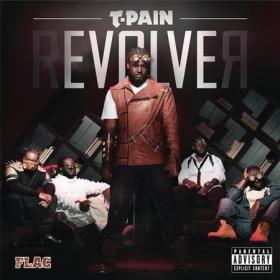 T-Pain-Revolver-FLAC-2011-MFA