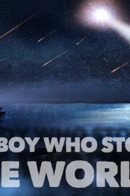 The Boy Who Stole The World (2021) [720p] [BluRay] [YTS]