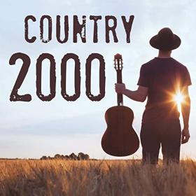 Various Artists - Country 2000 (2021) Mp3 320kbps [PMEDIA] ⭐️