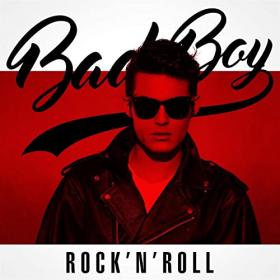 Various Artists - Bad Boy Rock'n'Roll (2021) Mp3 320kbps [PMEDIA] ⭐️