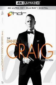James Bond Daniel Craig Collection BDRips 2160p UHD HDR Eng DTS-HD MA DD 5.1