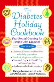 The Diabetes Holiday Cookbook Year-Round Cooking for People with Diabetes over 100 recipes