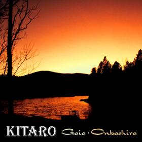 Kitaro - Gaia Onbashira (Remastered) UHD (1998 - Musica new Age) [Flac 24-96]