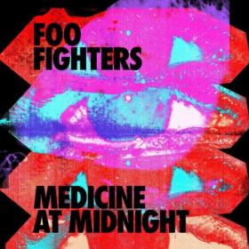 Foo Fighters - Medicine At Midnight [FLAC CD-Rip] (2021) [PMEDIA] ⭐️