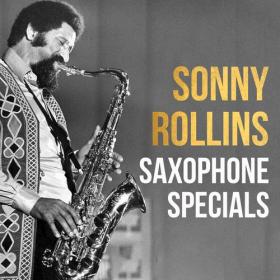 Sonny Rollins - Saxophone Specials (2021) Mp3 320kbps [PMEDIA] ⭐️