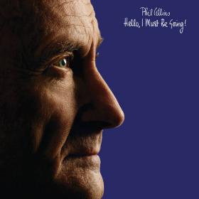 Phil Collins - Hello, I Must Be Going! (Remastered Hi-Res) UHD (2013 - Rock) [Flac 24-96]
