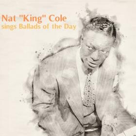 Nat King Cole - Ballads of the Day (2021) Mp3 320kbps [PMEDIA] ⭐️