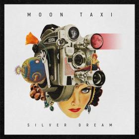 Moon Taxi - Silver Dream (2021) Mp3 320kbps [PMEDIA] ⭐️