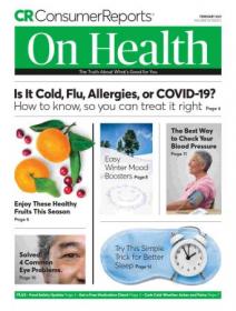 Consumer Reports on Health - February 2021