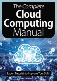 The Complete Cloud Computing Manual - 8th Edition, 2021