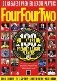 Four Four Two UK - The 100 Greatest Premier League Players, 2021
