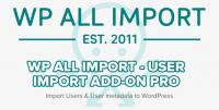 WP All Import - User Import Add-On Pro v1.1.4 - Import Users & User metadata to WordPress