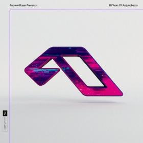 Andrew Bayer Presents - 20 Years Of Anjunabeats (3CD) (2020) [FLAC]