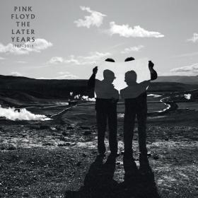 Pink Floyd - The Later Years 1987-2019 UHD (2019 - Rock) [Flac 24-96]