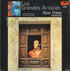 Óscar Chávez - Expresiones (1973) Z3K LP⭐