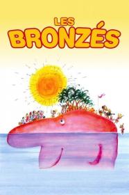 Les Bronzes 1978 HDLight 1080p TrueFrench x264-Ox