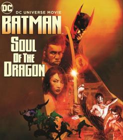 Batman Soul of the Dragon 2021 BDRip 1.46GB MegaPeer