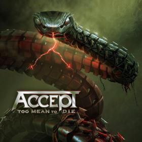 Accept - Too Mean to Die [24bit Hi-Res] (2021) FLAC