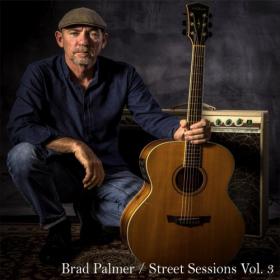 Brad Palmer - 2021 - Street Sessions, Vol  3 (FLAC)
