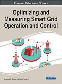 Optimizing and Measuring Smart Grid Operation and Control