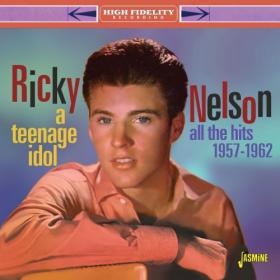 Ricky Nelson - A Teenage Idol: All the Hits (1957-1962) (2021) Mp3 320kbps [PMEDIA] ⭐️
