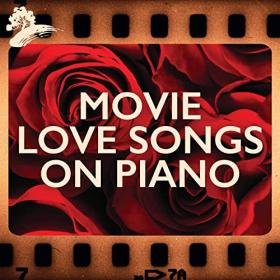 Various Artists - Movie Love Songs On Piano (2021) Mp3 320kbps [PMEDIA] ⭐️