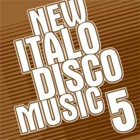 [2016] VA - New Italo Disco Music Vol  5 [FLAC WEB]
