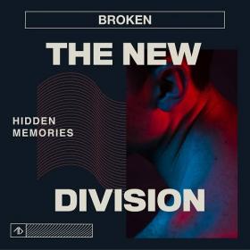 The New Division - Broken (Remixes) (2021)