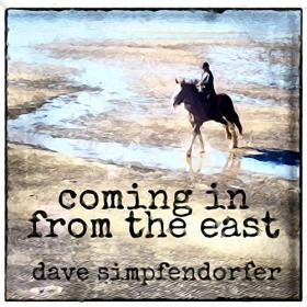 Dave Simpfendorfer - 2021 - Coming In From The East